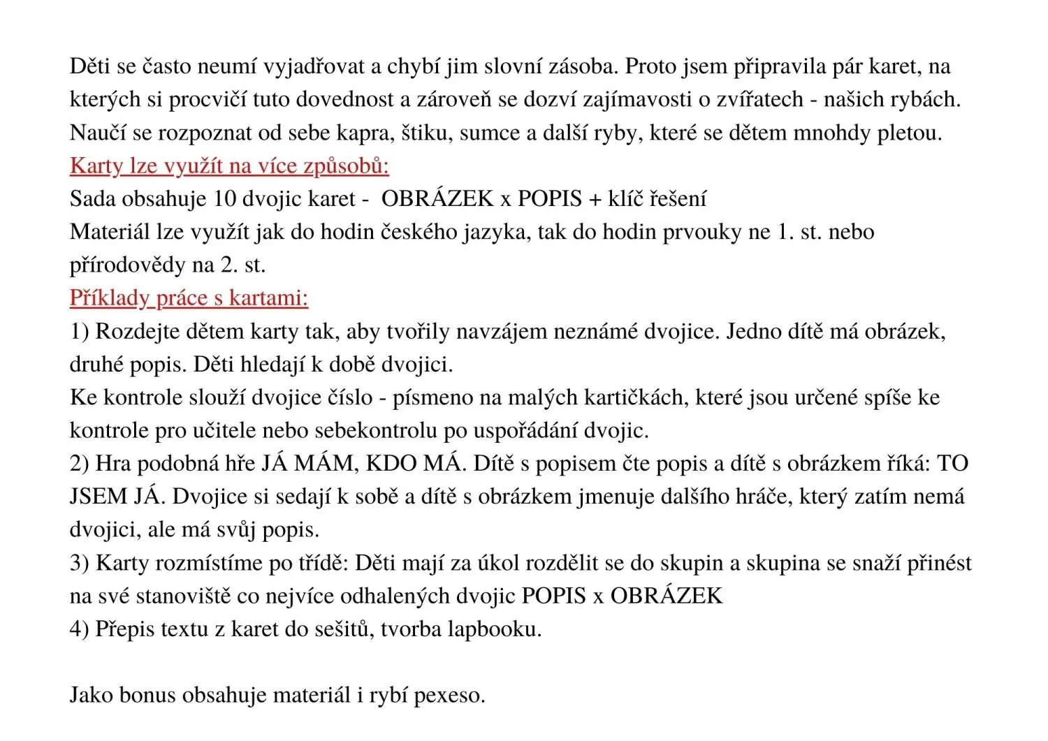 UČÍME SE POZNÁVAT  NAŠE NEJZNÁMĚJŠÍ RYBY - aktivity mimo lavice, pexeso – náhled 3