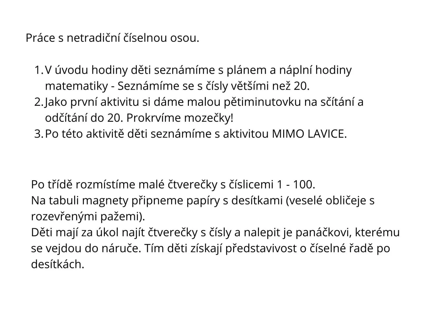 PŘÍPRAVA HODINY - vysvětlení číselné řady 0 - 100, hry s čísly – náhled 3