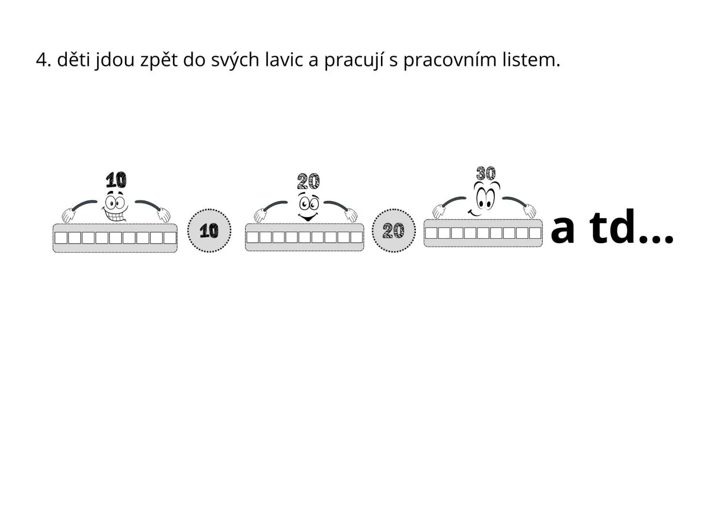 PŘÍPRAVA HODINY - vysvětlení číselné řady 0 - 100, hry s čísly – náhled 4