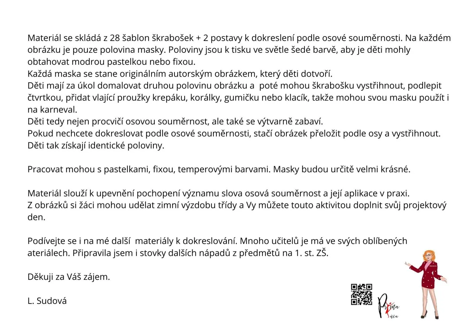 OSOVÁ SOUMĚRNOST - KARNEVAL - MASKY - obrázky k dokreslení - 14. sada – náhled 2