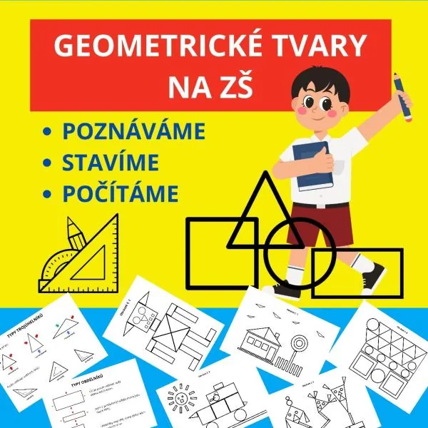 GEOMETRICKÉ TVARY NA ZŠ - hrajeme si s tvary a učíme se je poznat
