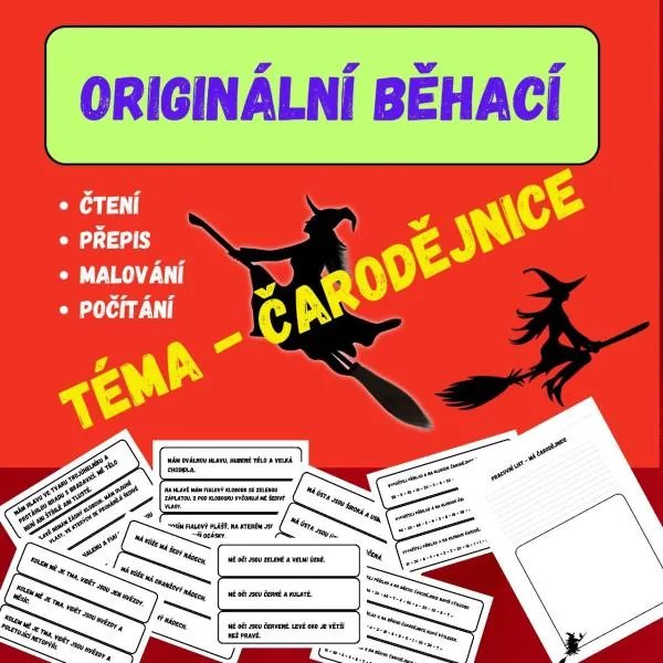 ORIGINÁLNÍ BĚHACÍ - ČTENÍ, PŘEPIS, MALOVÁNÍ, POČÍTÁNÍ - TÉMA ČARODĚJNICE
