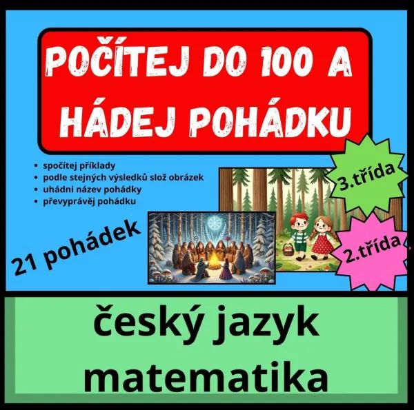 SČÍTÁNÍ A ODČÍTÁNÍ DO 100 S POHÁDKAMI - VYPRAVOVÁNÍ
