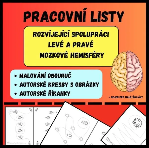 KRESLENÍ OBOURUČ - SPOLUPRÁCE MOZKOVÝCH HEMISFÉR - VÝTVARNÁ VÝCHOVA, RYCHLÍCI