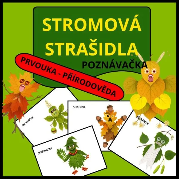 LISTNATÉ STROMY - STROMOVÁ STRAŠIDLA - POZNÁVAČKA + TVOŘENÍ